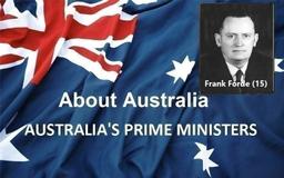 نخست‌ وزیران استرالیا ، از ابتدا تا کنون -پانزدهمین نخست وزیر استرالیا - فرانک فورد Frank Forde