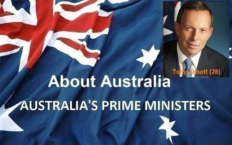 نخست‌ وزیران استرالیا ، از ابتدا تا کنون - بیست و هشتمین (28) نخست وزیر استرالیا -تونی ابوت(Tony Abbott)