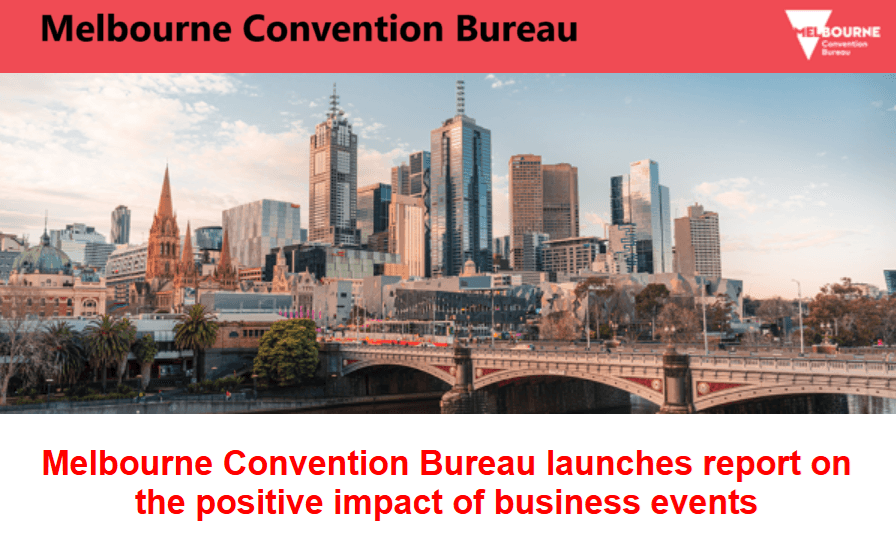 گزارش تازه دفتر همایش‌های ملبورن از تأثیرات مثبت رویدادهای تجاری منتشر شد