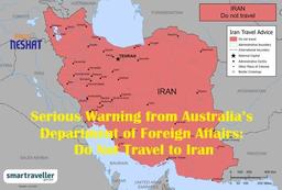 هشدار جدی وزارت خارجه استرالیا: به ایران سفر نکنید