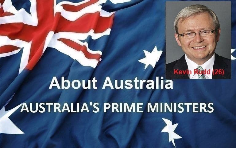 نخست‌ وزیران استرالیا ، از ابتدا تا کنون - بیست و ششمین (26) نخست وزیر استرالیا - کوین راد(Kevin Rudd)