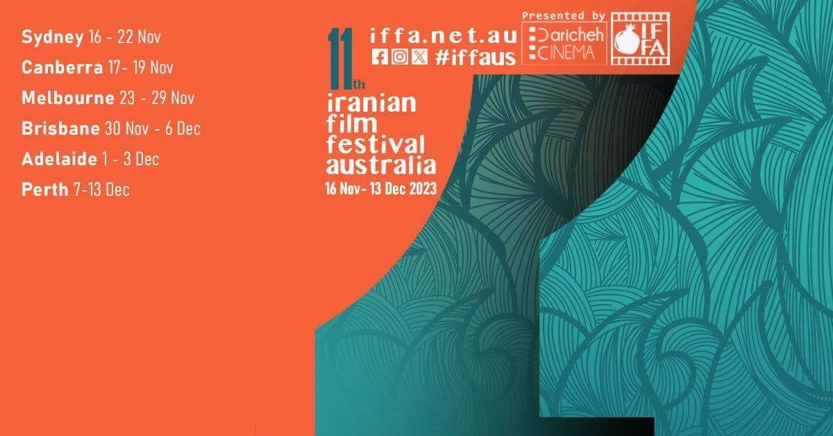 جزئیات اکران ۱۱فیلم‌ در جشنواره فیلم‌های ایرانی استرالیا