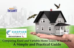 مقایسه وام‌های باثبات (Fixed) و متغیر (Variable) در استرالیا و  راهنمای ساده و کاربردی