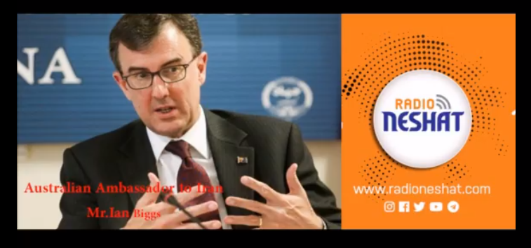 گفتگوی اختصاصی رادیو نشاط ، با آقای "یان بیگز"(Ian Biggs) سفیر محترم استرالیا در ایران در خصوص فعالیت های فرهنگی و کنسولی/رادیو نشاط..رضا سمامی گفتگوی اختصاصی رادیو نشاط ، با آقای "یان بیگز"(Ian Biggs) سفیر محترم استرالیا در ایران در خصوص فعالیت های فرهنگی و کنسولی/رادیو نشاط..رضا سمامی