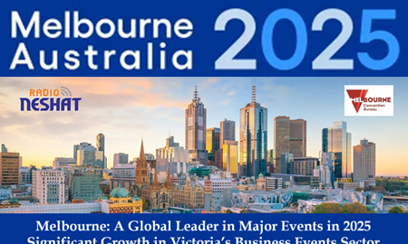 ملبورن؛ پیشتاز رویدادهای بزرگ جهانی در سال ۲۰۲۵ / رشد چشمگیر صنعت رویدادهای تخصصی در ویکتوریا